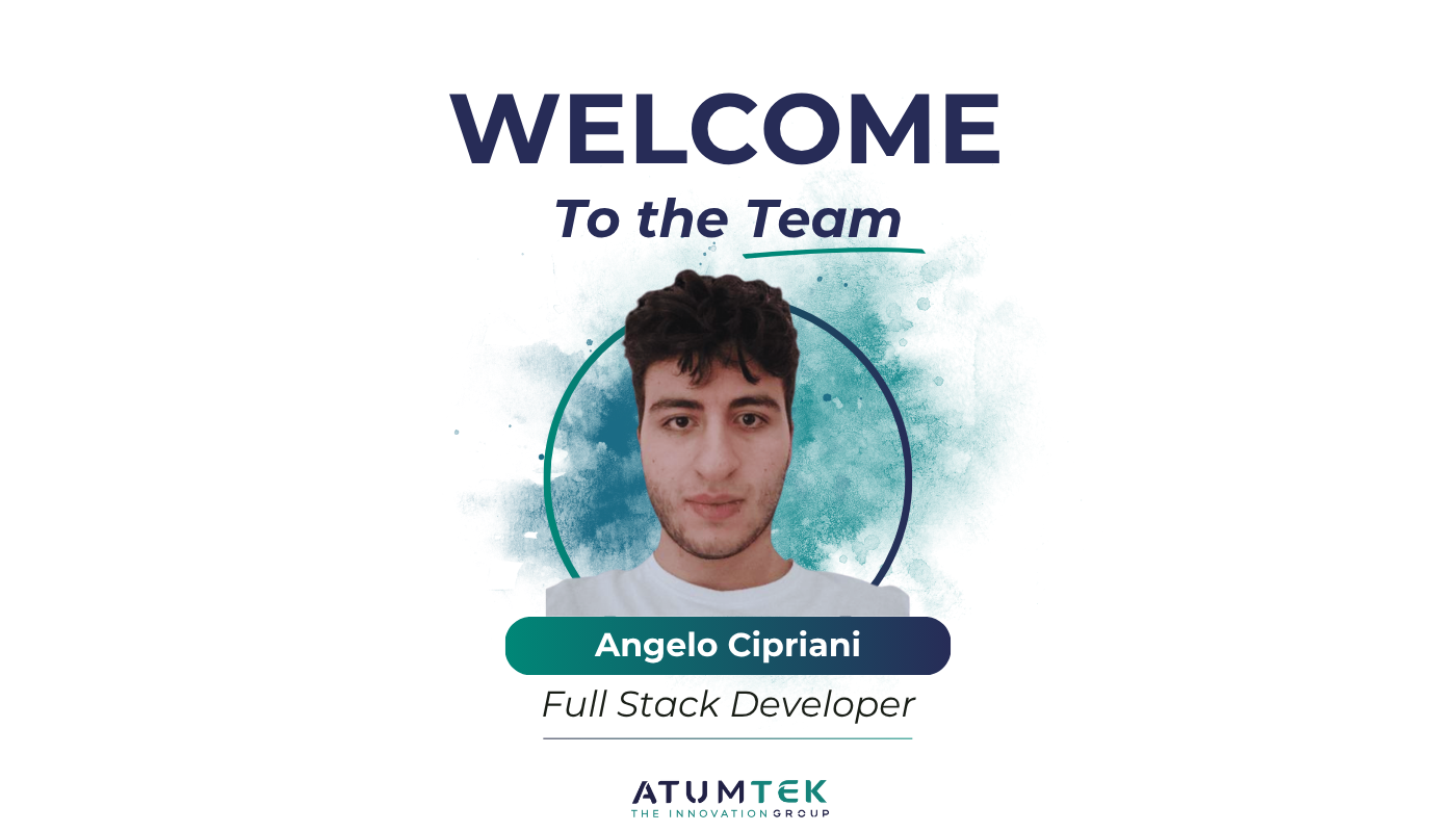 Atumtek Group: Sviluppare soluzioni concrete e misurabili che facciano la differenza, benvenuto Angelo!