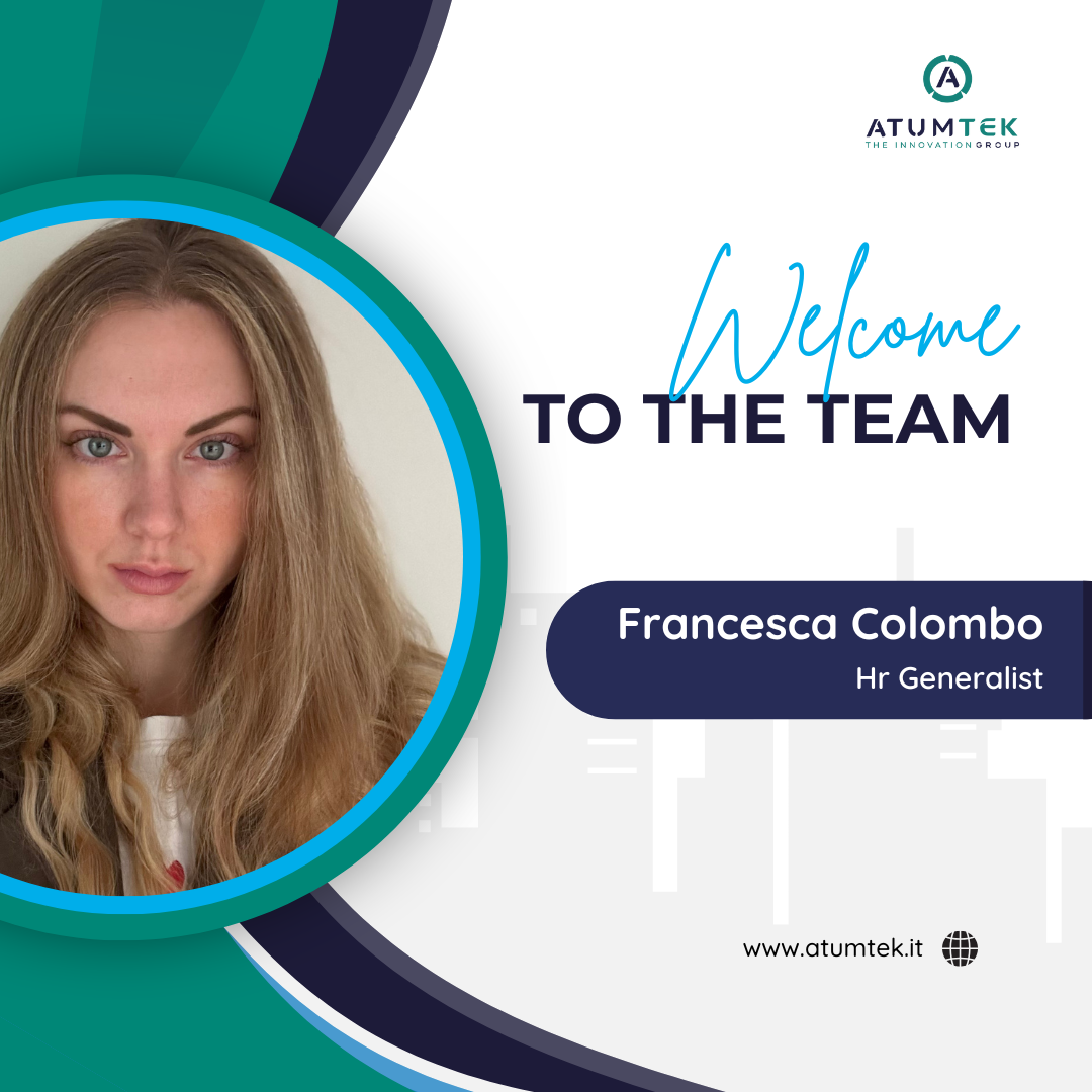 Atumtek: benvenuta Francesca, in giornate speciali.