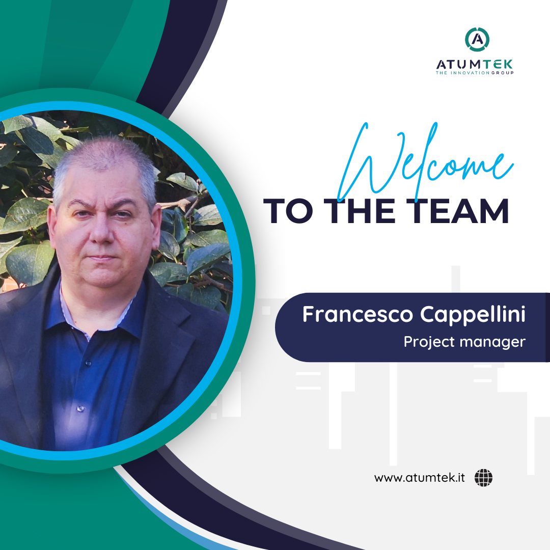 ATUMTEK, LE NOSTRE PERSONE. FRANCESCO CAPPELLINI: “OBIETTIVI CONDIVISI E FIDUCIA NEL CLIENTE. QUANDO IL LAVORO È UN PROCESSO WIN-WIN, GRATIFICANTE”